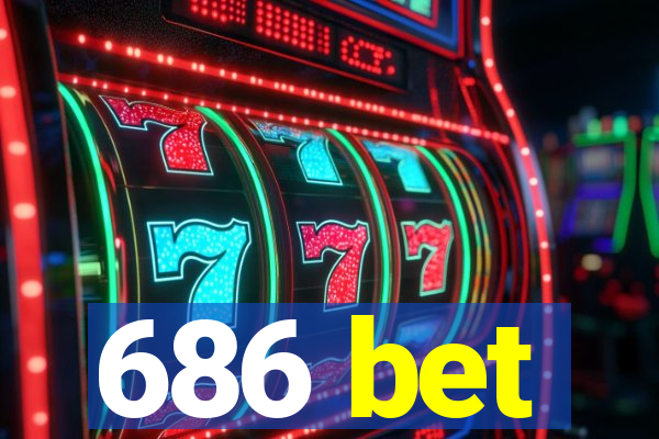 686 bet